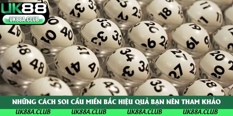 Những cách soi cầu miền Bắc hiệu quả bạn nên tham khảo