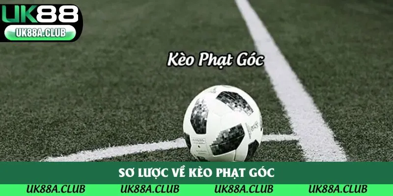 Sơ lược về kèo phạt góc